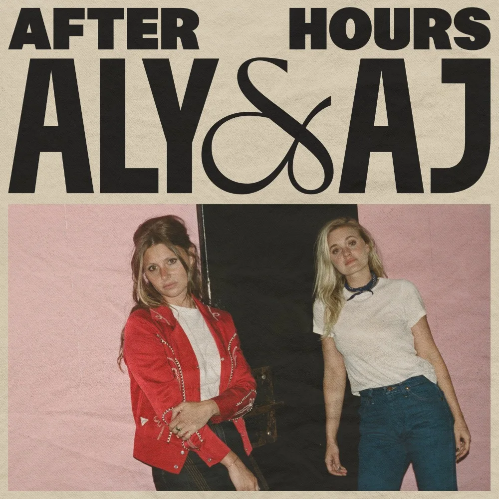 Aly &amp; AJ — After Hours cover artwork