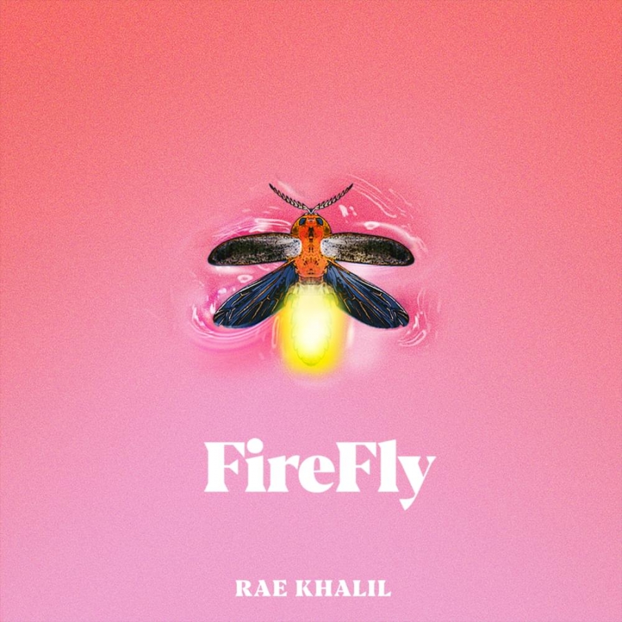 Rae Khalil — Firefly cover artwork