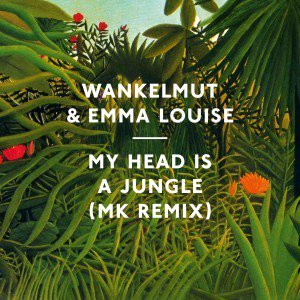 Wankelmut & Emma Louise — My Head Is a Jungle (Area10 MK Remix) cover artwork