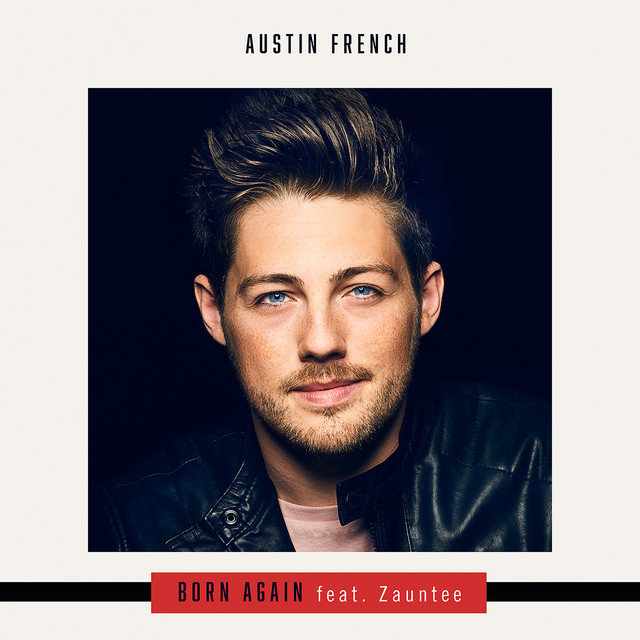 Austin French featuring Zauntee — Born Again cover artwork
