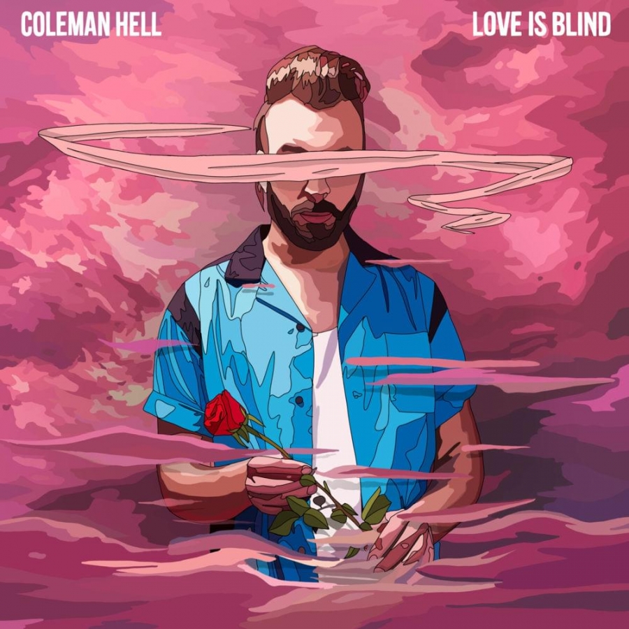 Coleman Hell — Love Is Blind cover artwork