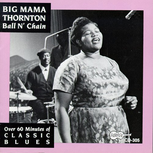 Big Mama Thornton Ball N&#039; Chain cover artwork