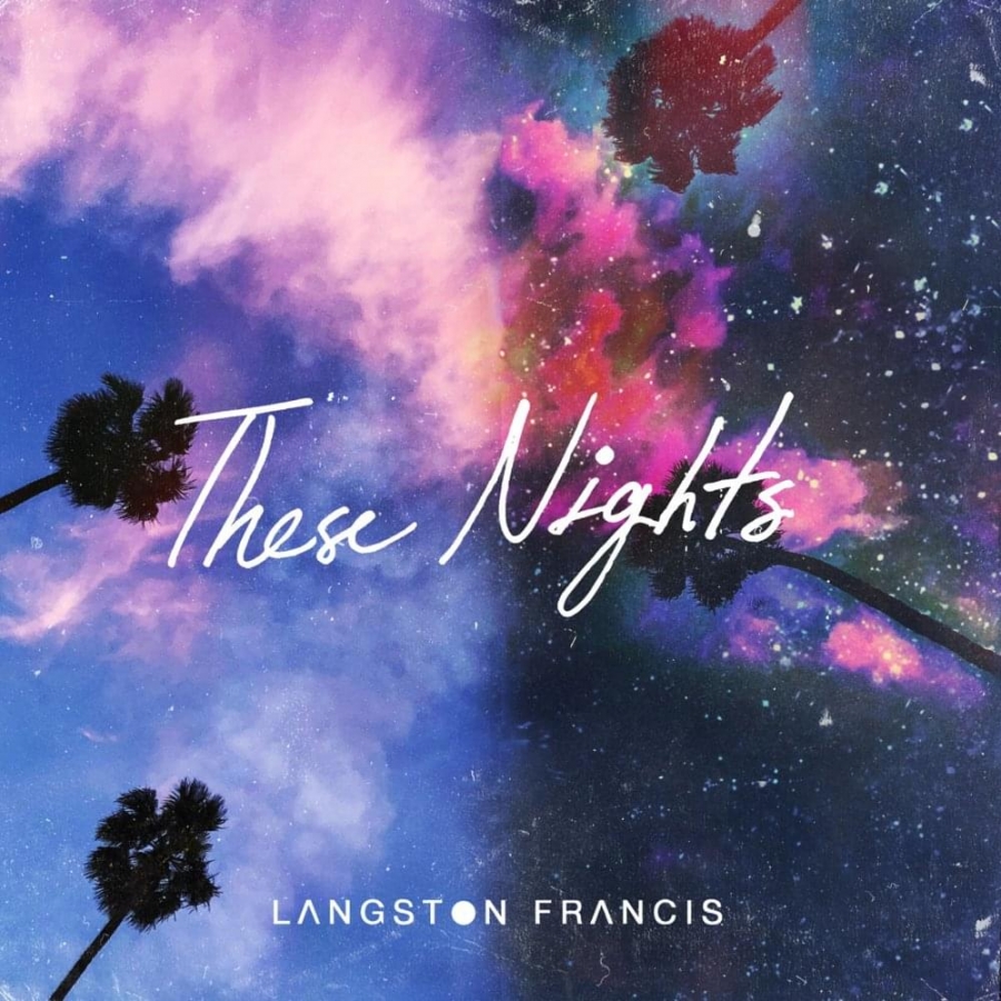 Langston Francis — These Nights cover artwork