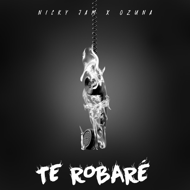 Nicky Jam & Ozuna Te Robaré cover artwork
