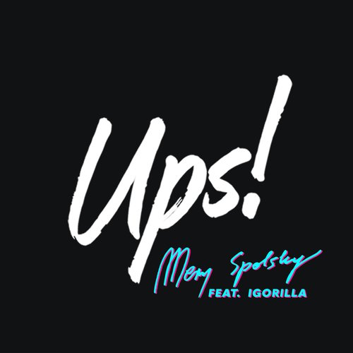 Mery Spolsky featuring Igorilla — UPS! cover artwork