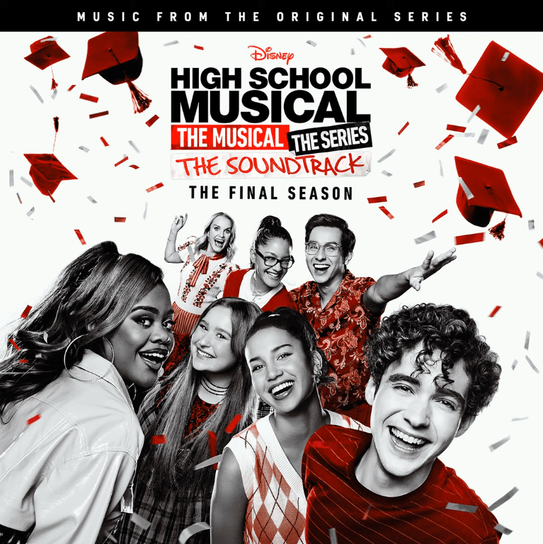 Cast of High School Musical: The Musical: The Series — High School Musical: The Musical: The Series (Original Soundtrack/The Final Season) cover artwork
