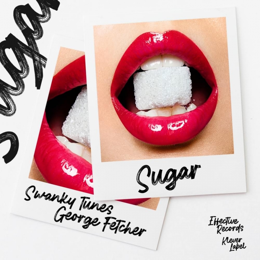 Swanky Tunes featuring George Fetcher — Sugar cover artwork