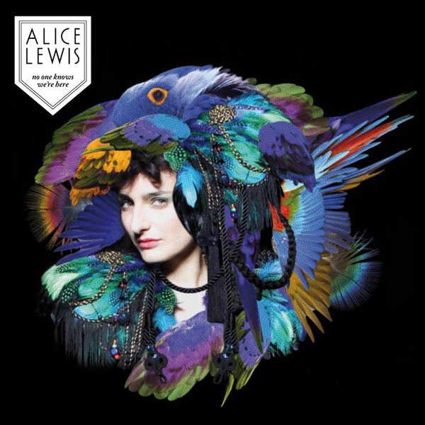 Alice Lewis No One Knows We&#039;re Here cover artwork