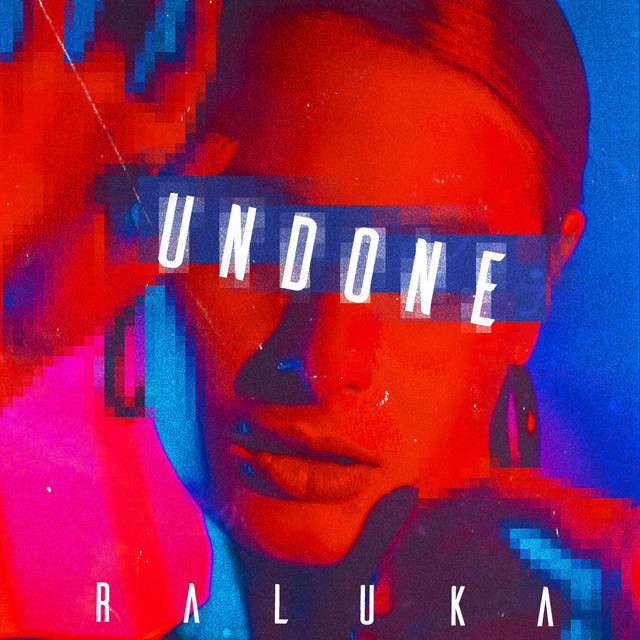 Raluka Undone cover artwork