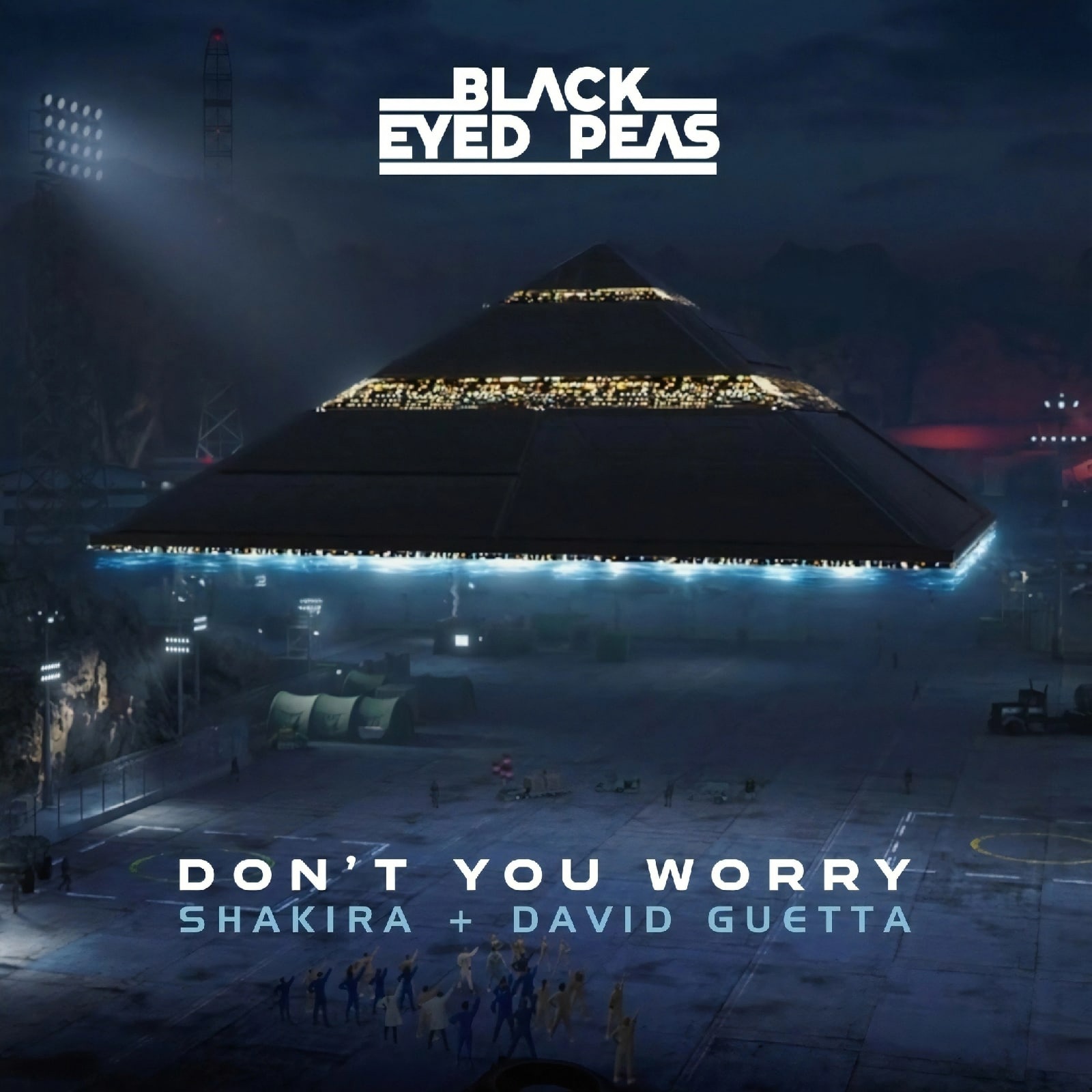 Black Eyed Peas, Shakira, & David Guetta — DON&#039;T YOU WORRY cover artwork