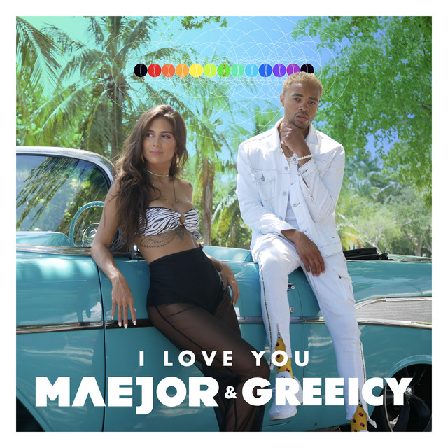 Maejor & Greeicy — I Love You cover artwork