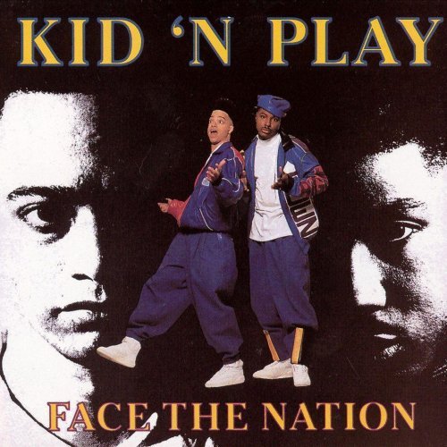 Kid &#039;n Play Face The Nation cover artwork
