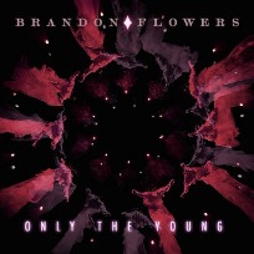 Brandon Flowers — Only the Young cover artwork
