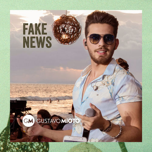 Gustavo Mioto Fake News cover artwork