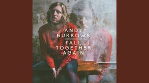 Andy Burrows Fall Together Again cover artwork