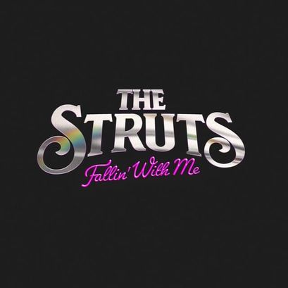 The Struts Fallin&#039; With Me cover artwork