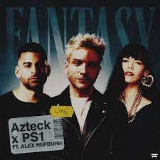 Azteck & PS1 featuring Alex Hepburn — Fantasy cover artwork
