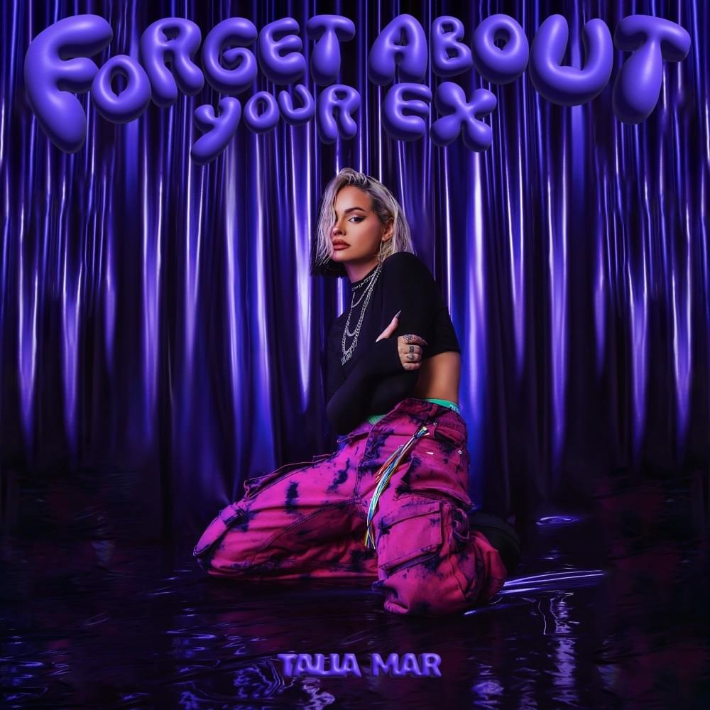 Talia Mar — Forget About Your Ex cover artwork