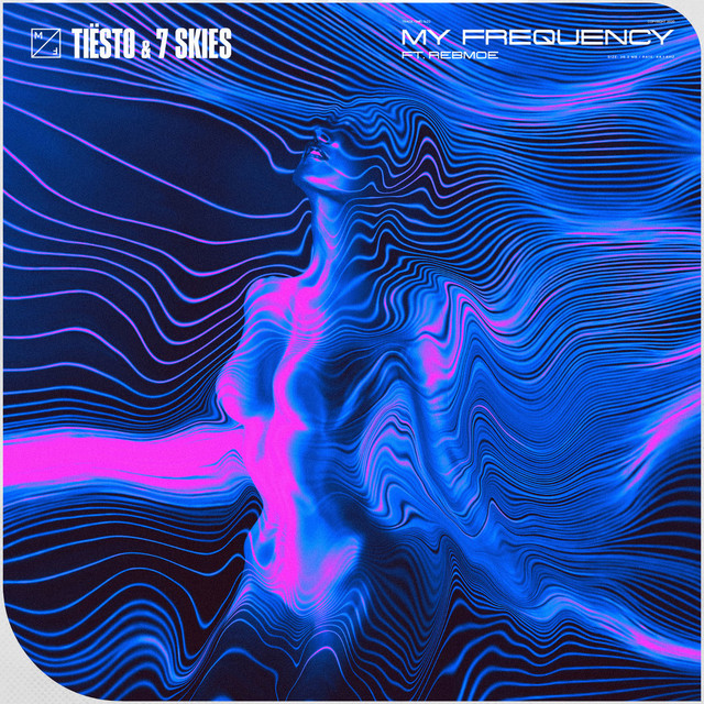 Tiësto & 7 Skies featuring RebMoe — My Frequency cover artwork
