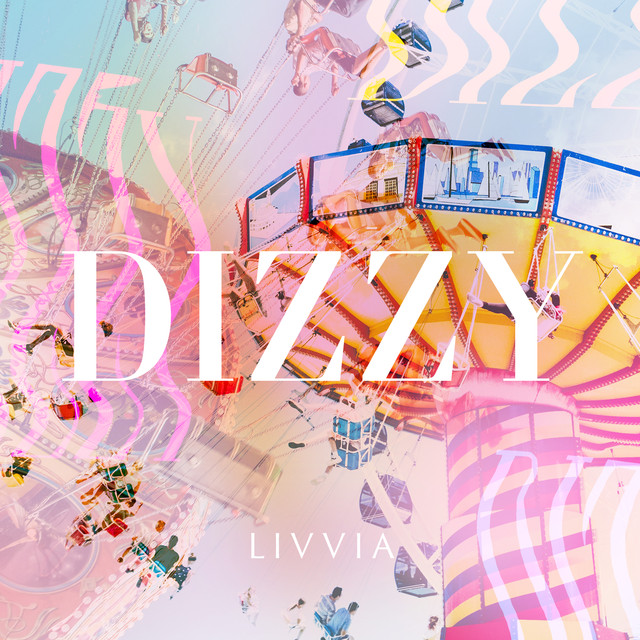 LIVVIA — Dizzy cover artwork