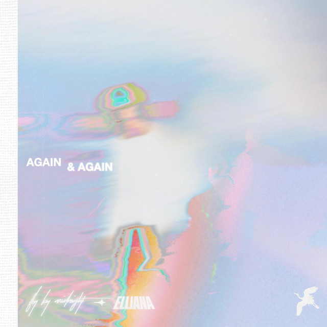 Fly By Midnight & ELLIANA Again &amp; Again cover artwork