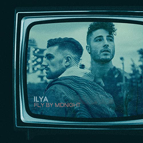 Fly By Midnight — ILYA cover artwork