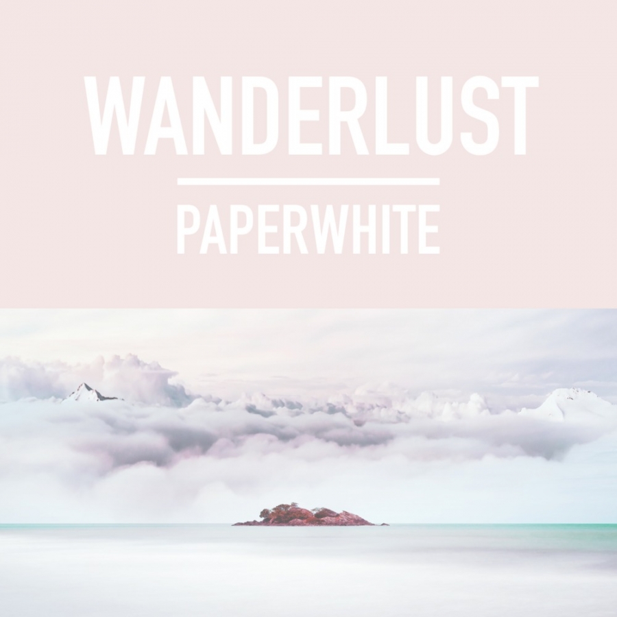 Paperwhite — Wanderlust cover artwork