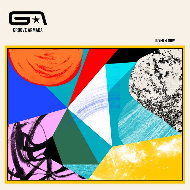 Groove Armada featuring Todd Edwards — Lover 4 Now cover artwork