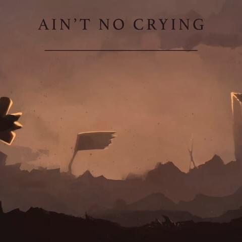 Derivakat Ain&#039;t No Crying cover artwork