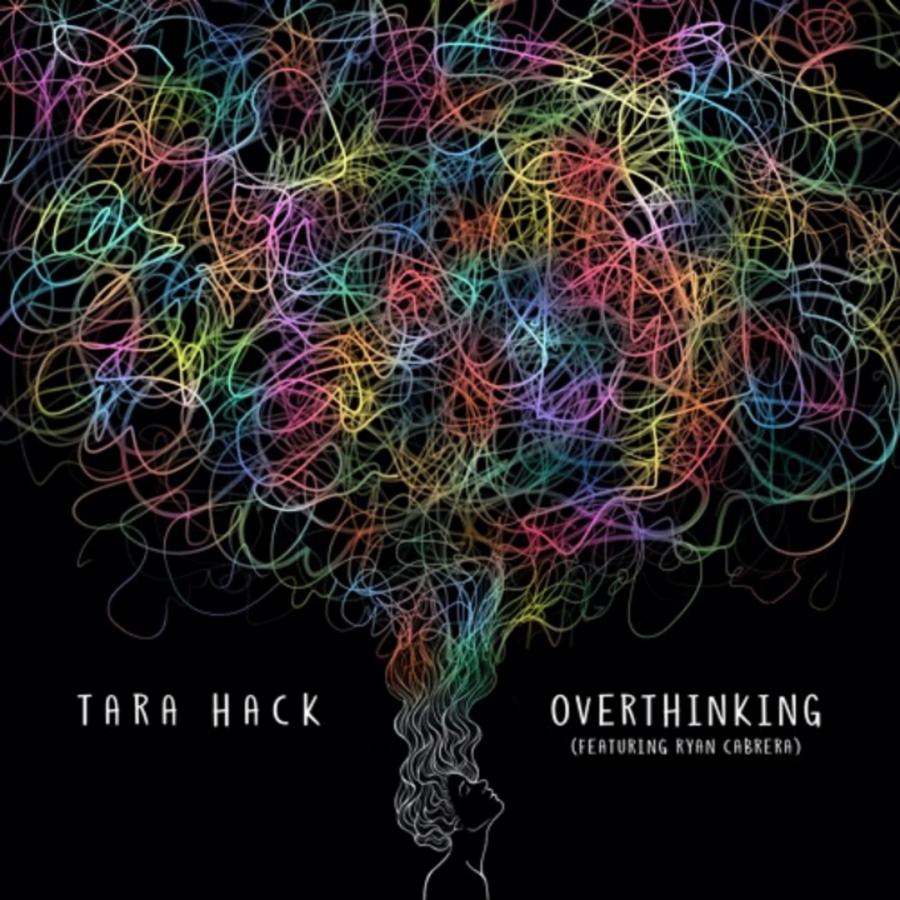 Tara Hack ft. featuring Ryan Cabrera Overthinking cover artwork