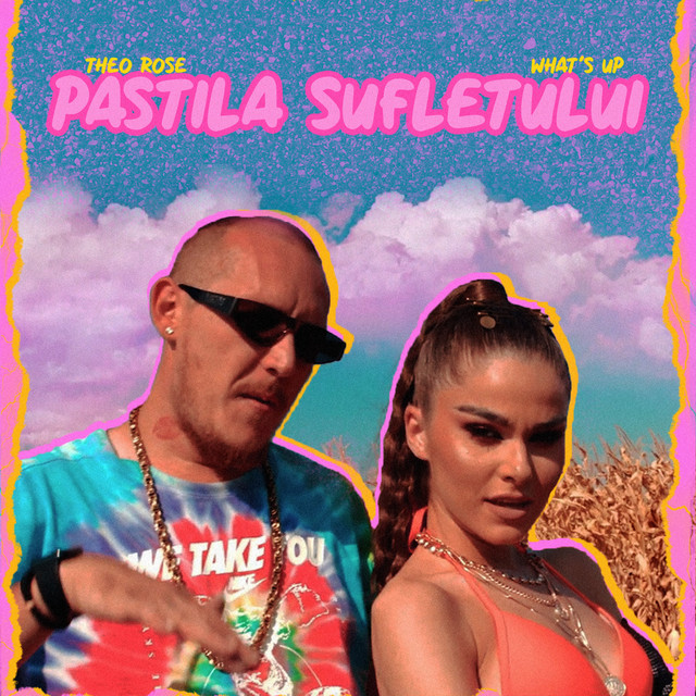 Theo Rose & What&#039;s Up — Pastila Sufletului cover artwork
