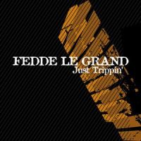Fedde Le Grand Just Trippin&#039; cover artwork