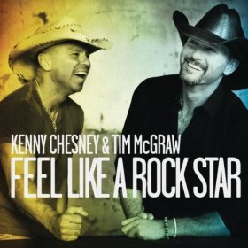 Kenny Chesney & Tim McGraw Feel Like A Rockstar cover artwork