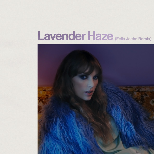 Taylor Swift — Lavender Haze (Felix Jaehn Remix) cover artwork