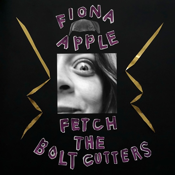 Fiona Apple — Fetch the Bolt Cutters cover artwork