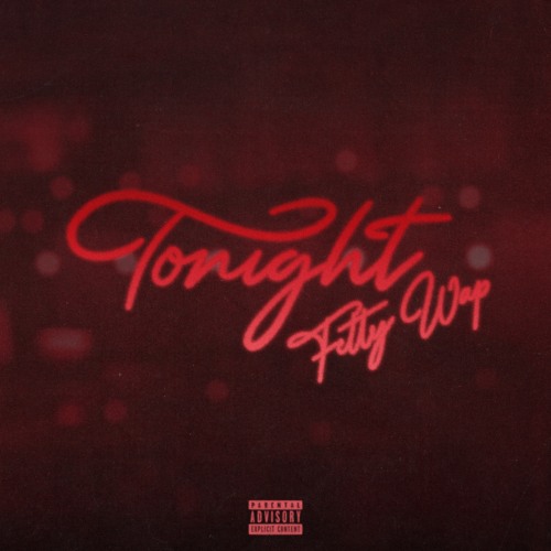 Fetty Wap Tonight cover artwork