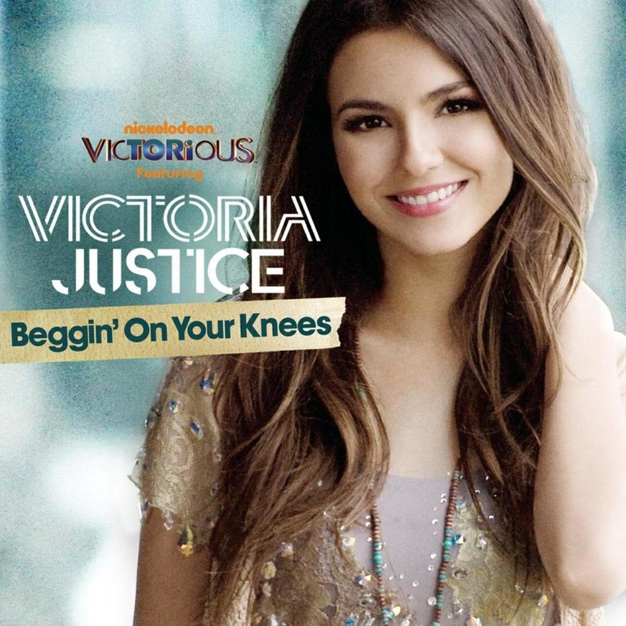 Victorious Cast featuring Victoria Justice — Beggin&#039; On Your Knees cover artwork