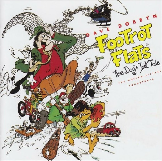 Dave Dobbyn Footrot Flats - The Dog&#039;s Tale (The Motion Picture Soundtrack) cover artwork