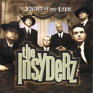 The Insyderz Fight of My Life cover artwork