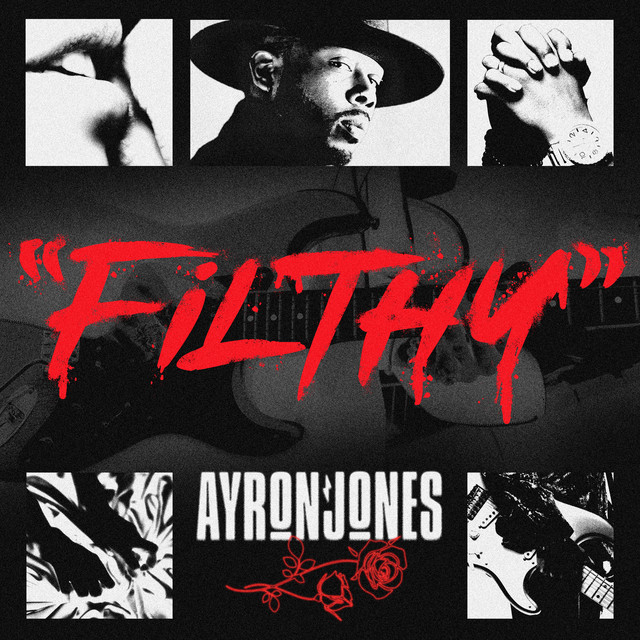 Ayron Jones — “Filthy” cover artwork