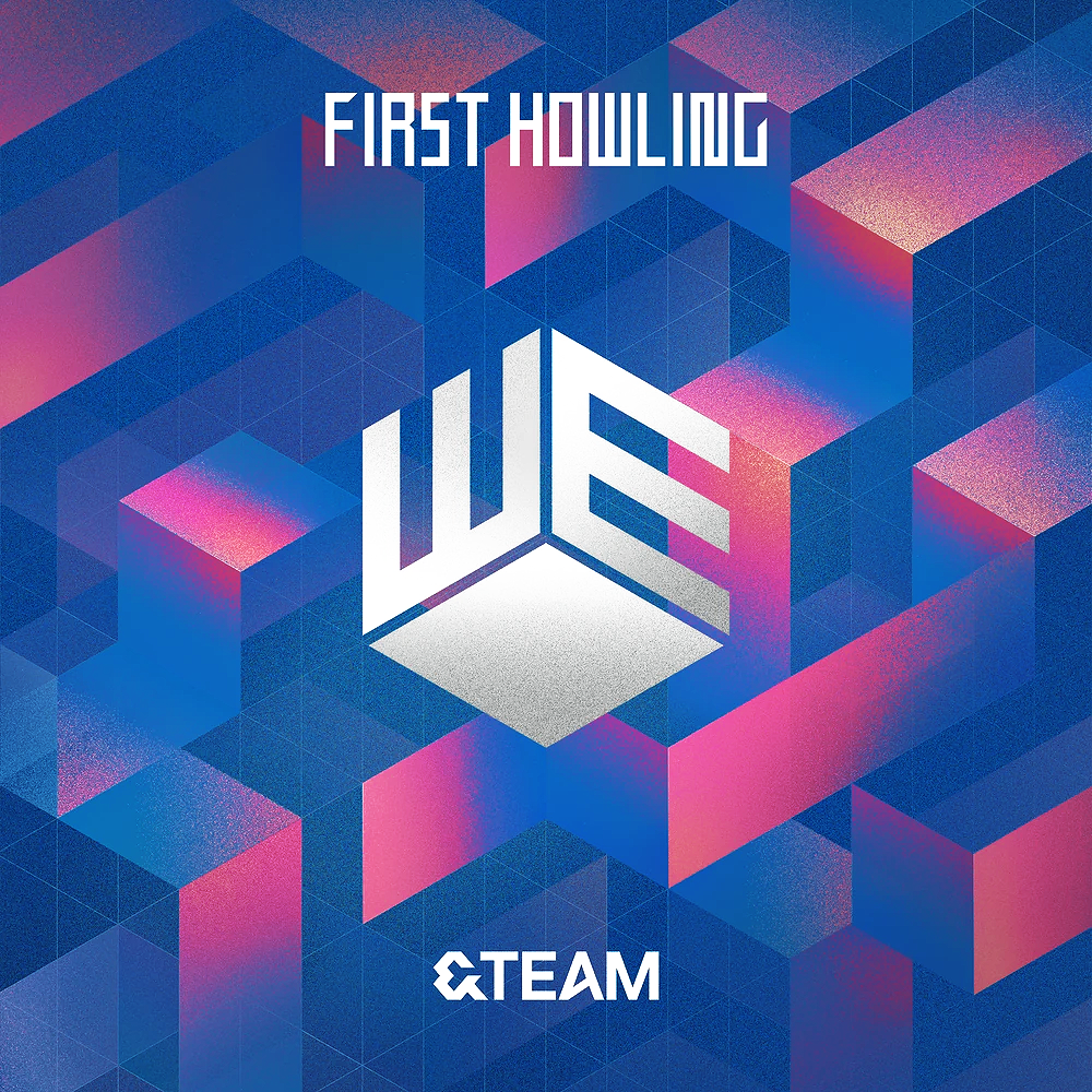 &amp;TEAM — First Howling : WE cover artwork