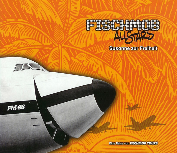 Fischmob Allstars — Susanne zur Freiheit cover artwork