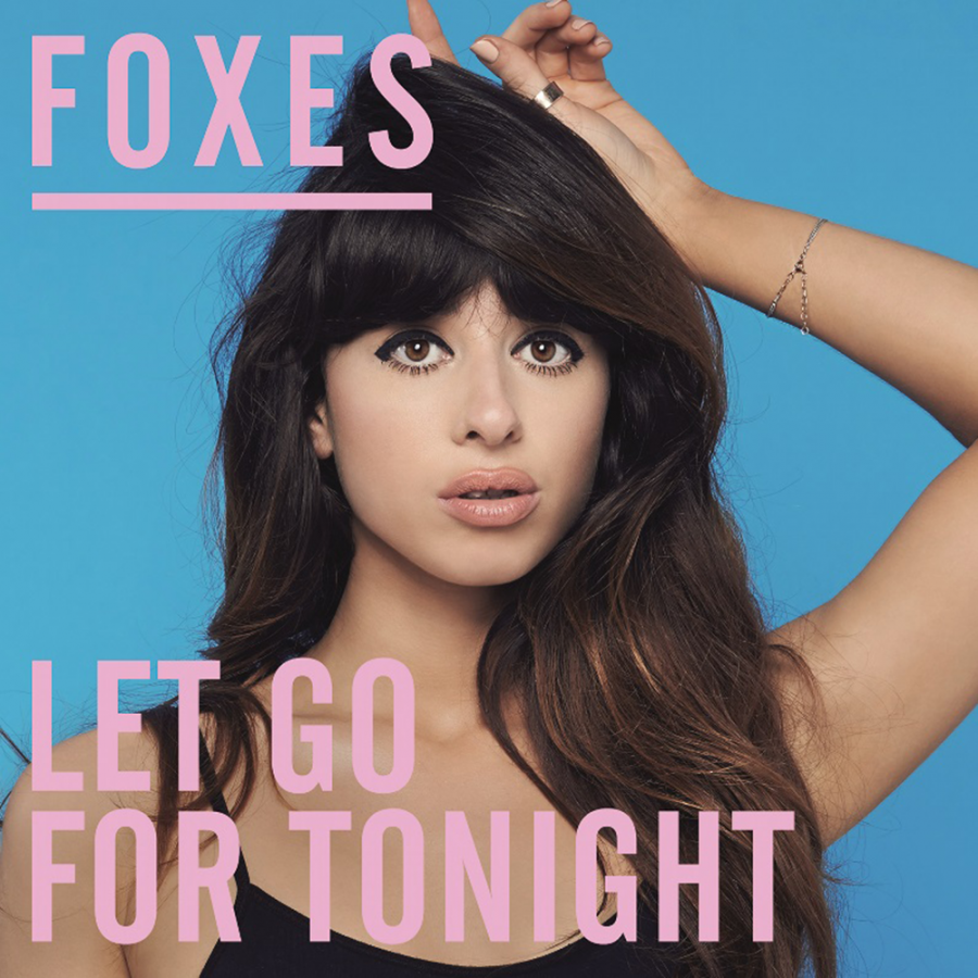 Foxes — Let Go for Tonight cover artwork