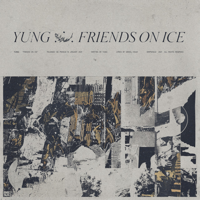 Yung — Friends On Ice cover artwork