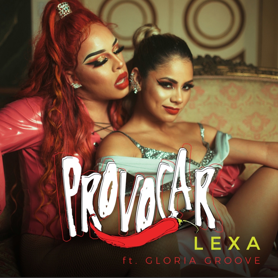 Lexa & Gloria Groove — Provocar cover artwork