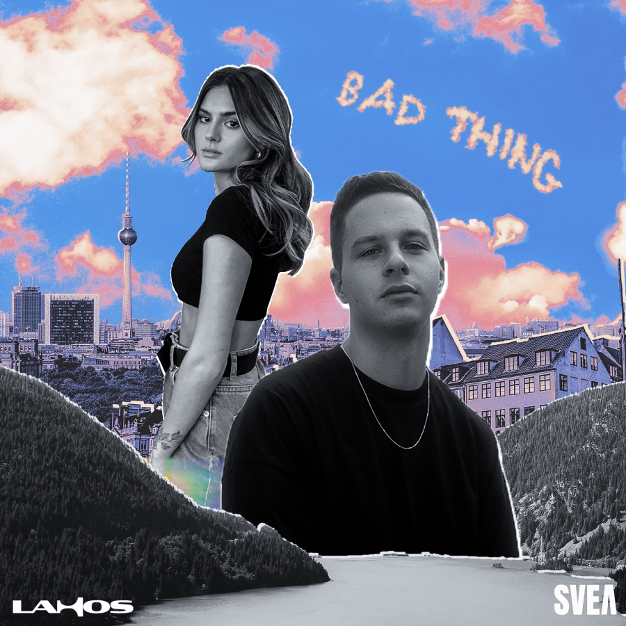 Lahos & SVEA — Bad Thing cover artwork
