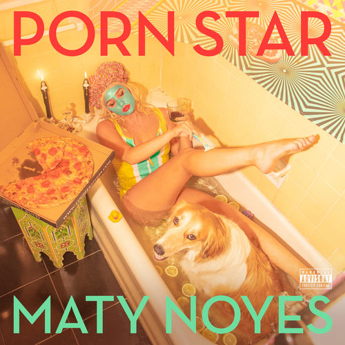 Maty Noyes — Porn Star cover artwork