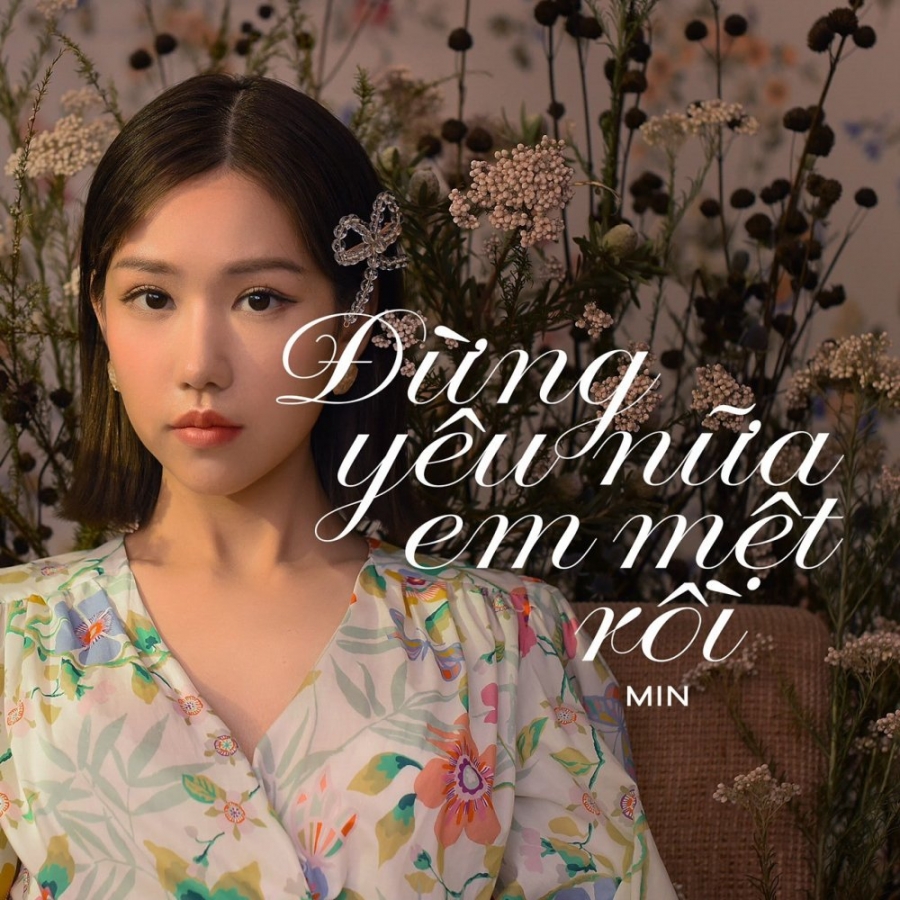 Min Dung Yeu Nua, Em Met Roi cover artwork