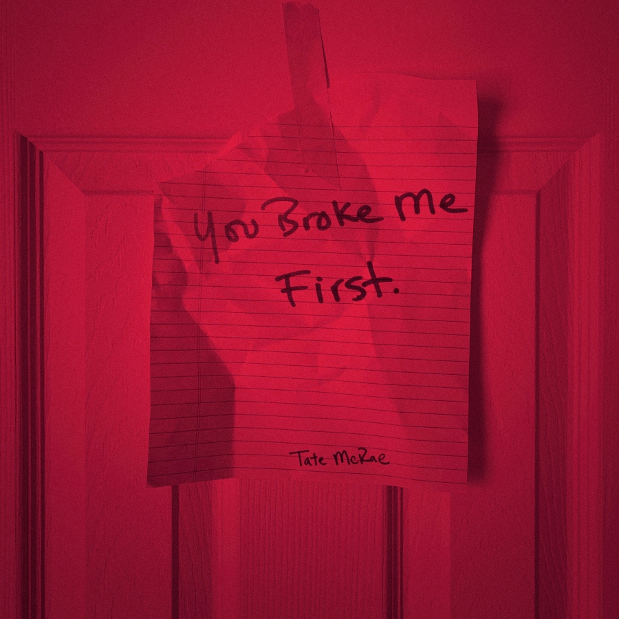 Tate McRae — you broke me first cover artwork