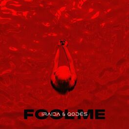 IRAIDA & Qodës — Fool Me cover artwork